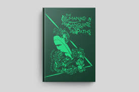 The Almanac of Sanguine Paths Special Hardcover Edition by Mortford Tales
