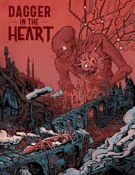 Dagger in the Heart for Heart The City Beneath TTRPG Hardcover by Rowan, Rook and Decard