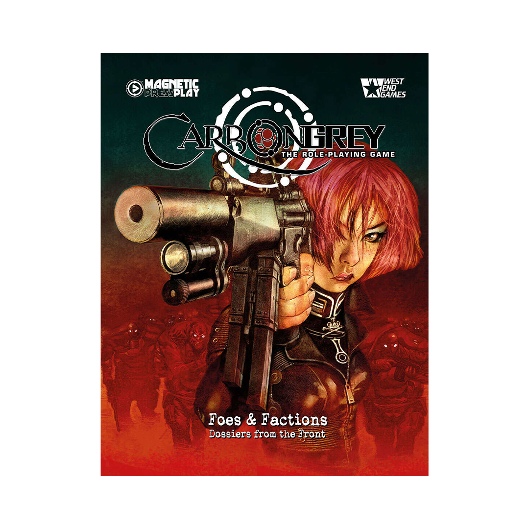 Carbon Grey RPG Foes & Factions: Dossiers from the Front