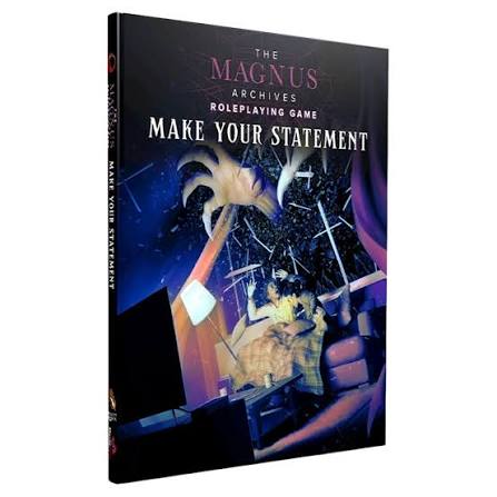 Magnus Archives supplement- Make your Statement Hardcover by Monte Cook Games