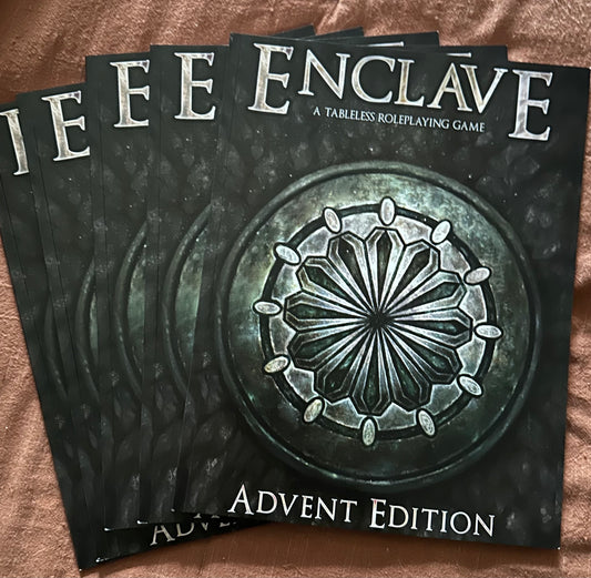 Enclave: A Tableless RPG Advent Edition by Robby Howell