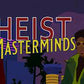 Heist: Masterminds by Nerdhaus Games