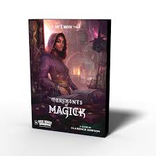 Merchants of Magick: A Set a Watch Tale by Rock Manor Games