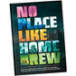 No Place Like Homebrew Hardcover by Roll and Play Press