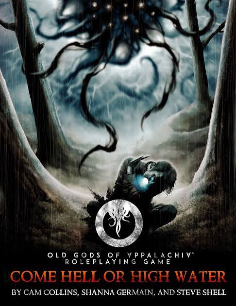 Old Gods of Appalachia supplement- Come Hell or High Water Hardcover by Monte Cook Games
