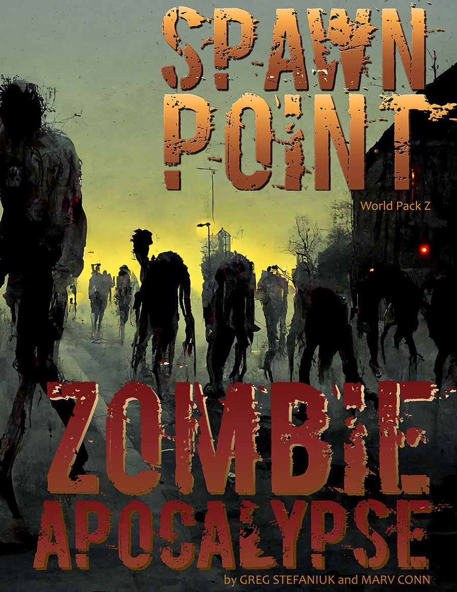 Spawn Point Zombie Apocalypse